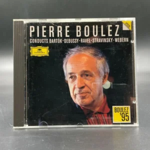 Pierre Boulez Conducts Bartók, Debussy, Ravel, Stravinsky, Webern