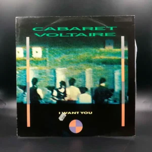 Cabaret Voltaire - I Want You