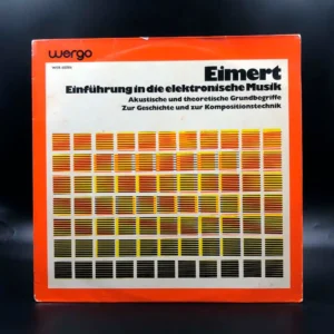 Herbert Eimert - Einführung In Die Elektronische Musik