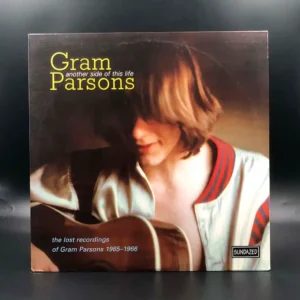 Gram Parsons - Another Side Of This Life: The Lost Recordings Of Gram Parsons 1965-1966
