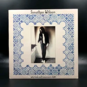Jonathan Wilson - Pity Trials and Tomorrow's Child