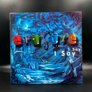 Erasure - I Say I Say I Say
