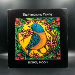 Handsome Family - Honey Moon