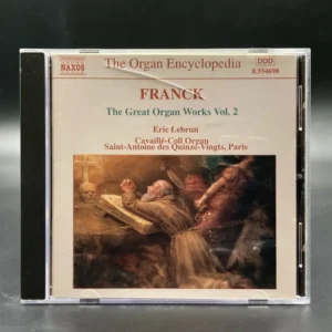 Franck - The Great Organ Works Vol. 2
