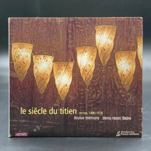 Doulce Mémoire, Denis Raisin-Dadre – Le Siècle Du Titien