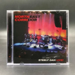 Steely Dan - Northeast Corridor: Steely Dan Live!
