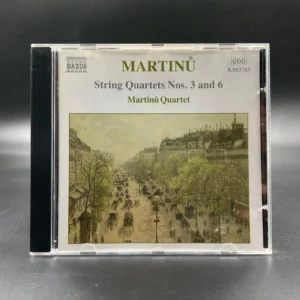 Martinu - String Quartets Nos. 3 and 6