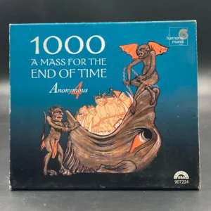 Anonymous 4 – 1000: A Mass For The End Of Time