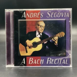 Andrés Segovia - A Bach Recital