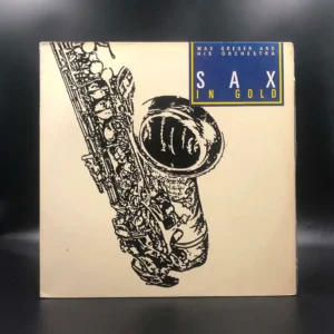 Max Greger And His Orchestra - Sax In Gold