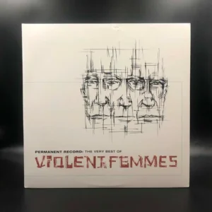 Violent Femmes - Permanent Record: The Very Best Of Violent Femmes (2 LPs - Vinil Verde Translúcido)