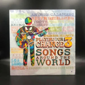 Playing For Change 3: Songs Around The World