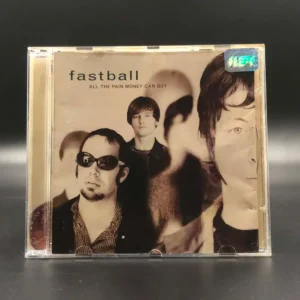 Fastball - All The Pain Money Can Buy