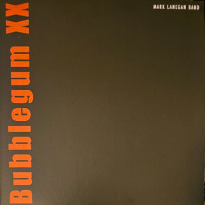 Mark Lanegan - Bubblegum XX (2 LPs)