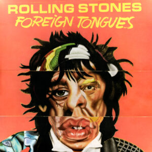 Rolling Stones - Foreign Tongues (2 LPs)