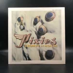 Pixies - Trompe Le Monde