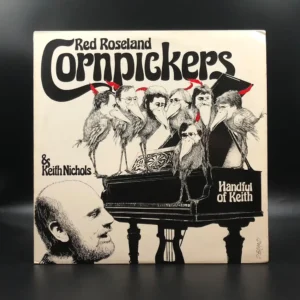 Red Roseland Cornpickers & Keith Nichols - Handful Of Keith