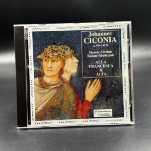 Ciconia - Motets, Virelais