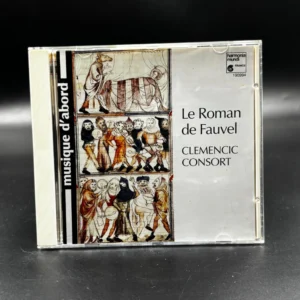 Clemencic Consort - Le Roman de Fauvel