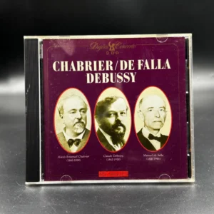 Chabrier, De Falla, Debussy