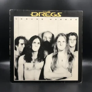Dregs - Unsung Heroes