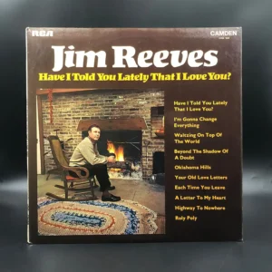 Jim Reeves - Have I Told You Lately That I Love You?