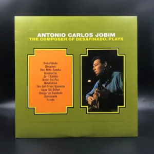 Tom Jobim - The Composer Of Desafinado Plays