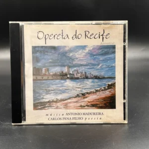 Antonio Madureira, Carlos Pena Filho - Opereta do Recife