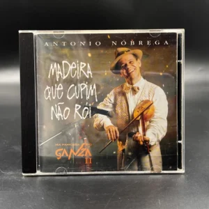 Antonio Nóbrega – Madeira Que Cupim Não Rói
