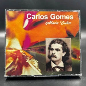Carlos Gomes - Maria Tudor